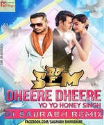 Dheere Dheere 2015 songs