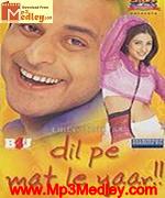 Dil Pe Mat Le Yaar 2000 album cover