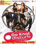 Do Knot Disturb 2009 songs