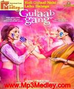 Gulaab Gang 2014 songs