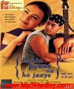 Kahin Pyaar Na Ho Jaaye 2000 songs