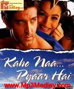 Kaho Na Pyar Hai 2000 songs