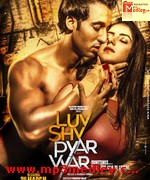 Luv Shv Pyar Vyar 2017 songs
