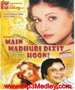 Main Madhuri Dixit Banna 2003 songs