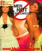 Men Not Allowed 2006 songs