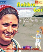 Nakhrali Gori songs