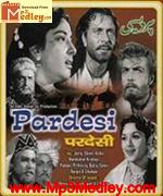 Pardesi 1957 songs