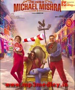 The Legend Of Michael Mishra 2016 album cover