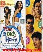 Tom DickAnd Harry 2006 songs