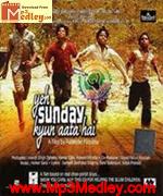 Yeh Sunday Kyun Aata Hai 2010 album cover